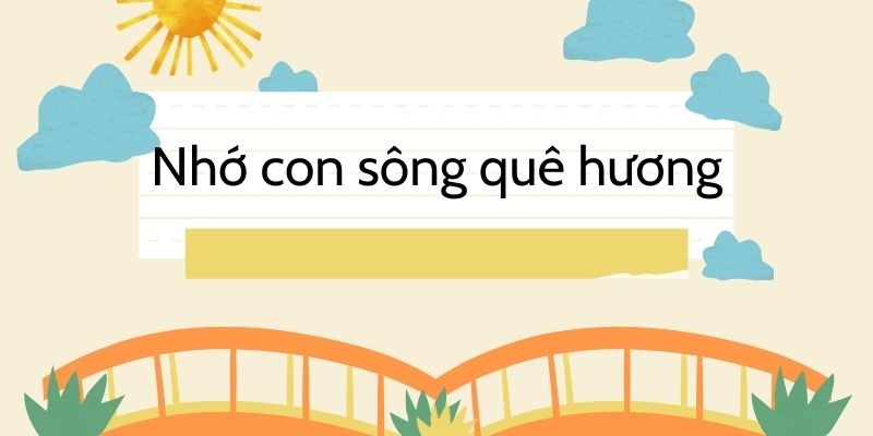 Dòng sông quê hương hiền hòa với hàng tre xanh mát in bóng dưới nước